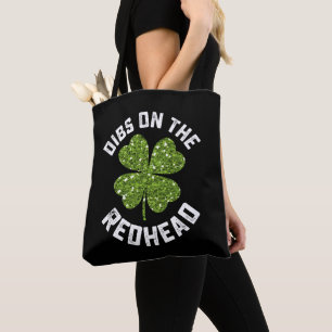 Dibs On The Redhead St Patrick's Day Shamrock Tote Bag