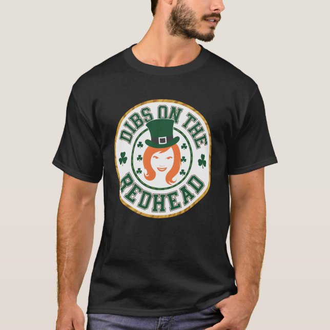 DIBS ON THE REDHEAD T-Shirt (Front)
