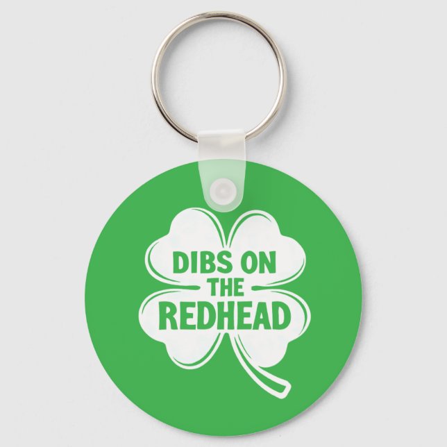 Dibs On The Redhead White St. Patrick's Day Key Ring (Back)