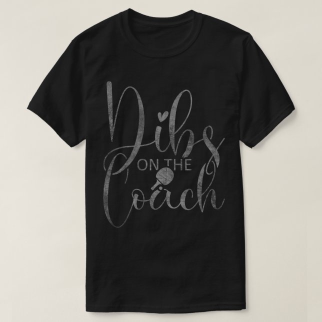 Dibs On The Table Tennis Coach Fun Table Tennis Wo T-Shirt (Design Front)