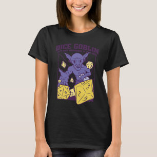 Dice Goblin it's not Hoarding if it's Dice T-Shirt