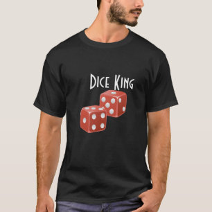 Dice King Customisable T-Shirt
