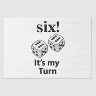 Dice Rolling Six It's My Turn Roll Dice Tissue Paper