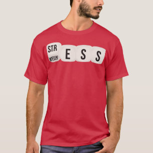 Dice Thrown Stress and Wellness T-Shirt