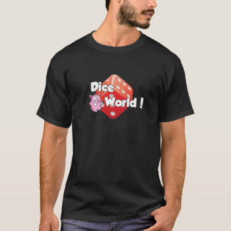 Dice World! T-Shirt