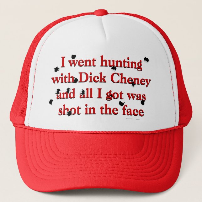 Dick Cheney Joke Trucker Hat (Front)