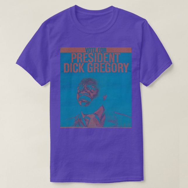 Dick Gregory For 1968 Election Nostalgia T-Shirt (Design Front)