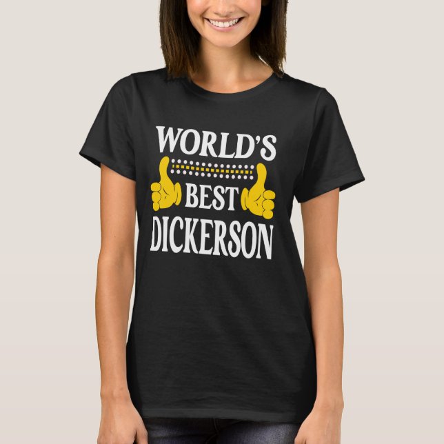 Dickerson Surname Family Last Name World's Best Di T-Shirt (Front)