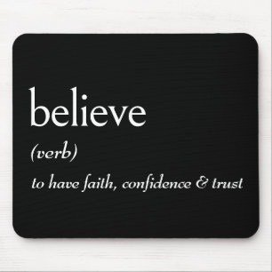 Dictionary Definition For BELIEVE Mouse Mat