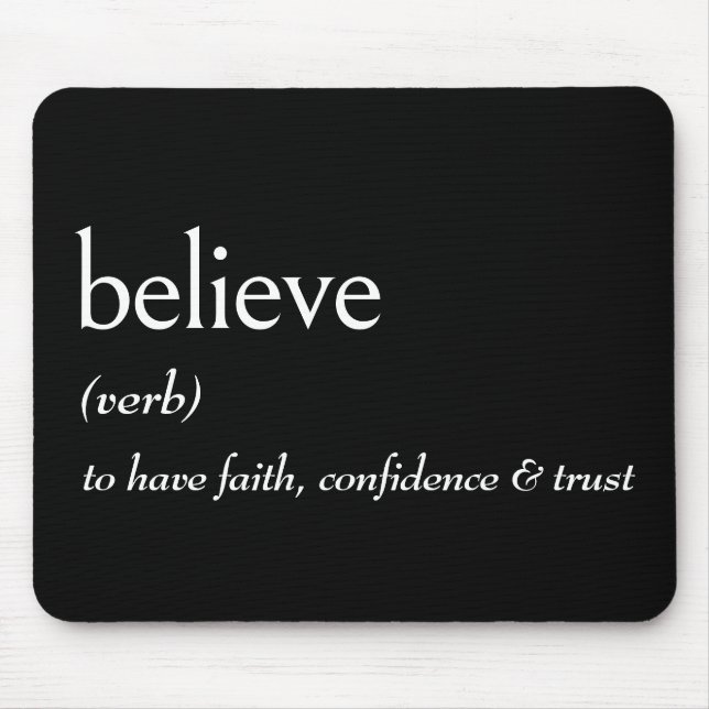 Dictionary Definition For BELIEVE Mouse Mat (Front)