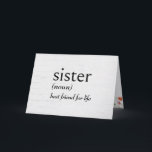 Dictionary Definition For SISTER Birthday Card<br><div class="desc">Definition of SISTER in black text on a whitewashed wood background for Sister's birthday.
Inside text can be changed.</div>
