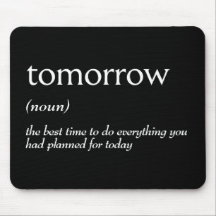 Dictionary Definition For TOMORROW Mouse Mat