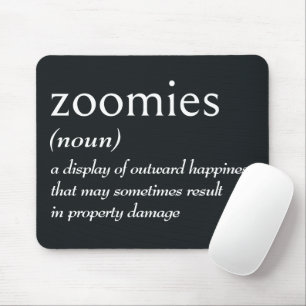 Dictionary Definition for ZOOMIES Mouse Mat