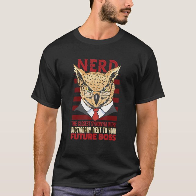 Dictionary Next To Your Future Boss Geek Nerd T-Shirt (Front)