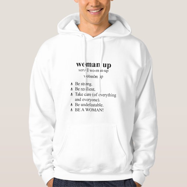 Dictionary Style "Woman Up" Hooded Sweatshirt (Front)