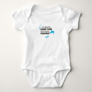 Did 9 months hard time now take me fishing!,Baby  Baby Bodysuit