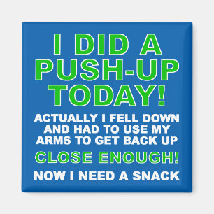 Did A Push-Up Funny Fridge Magnet Refrigerator