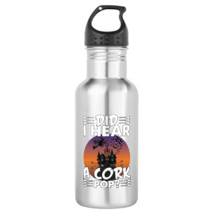 Did Hear Cork Pop Halloween Haunted House Corkscre 532 Ml Water Bottle