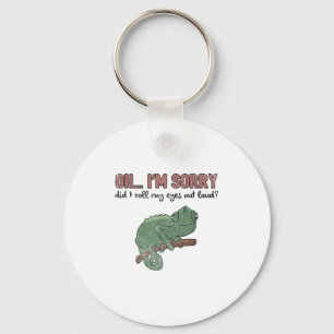 Did I Roll My Eyes Out Loud - Funny Chameleon Quot Key Ring