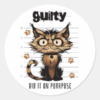 Did it on purrpose - funny cat classic round sticker