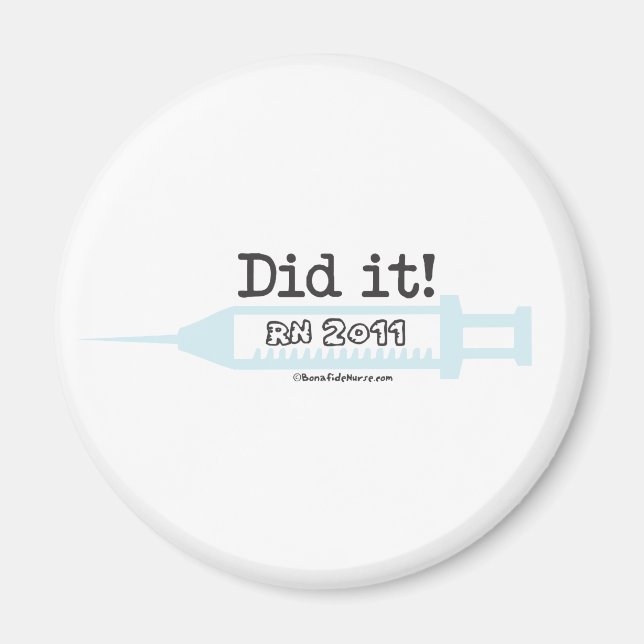 Did it! RN 2012 Nurse Graduate Magnet (Front)