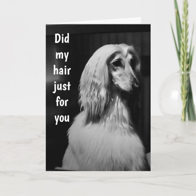 "DID MY HAIR JUST FOR YOU" 18th BIRTHDAY CARD (Front)