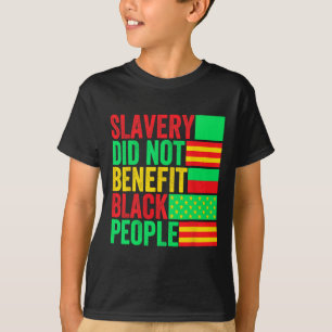Did Not Benefit Black People Black History Month T-Shirt