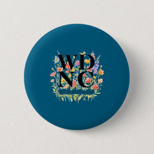 Did not care care funny wdnc message womens floral 6 cm round badge