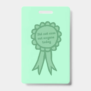 Did Not Cuss Out Teal Silly Award Ribbon ID Badge