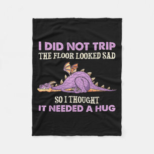 Did Not Trip The Floor Looked Sad Thought Dragon Fleece Blanket