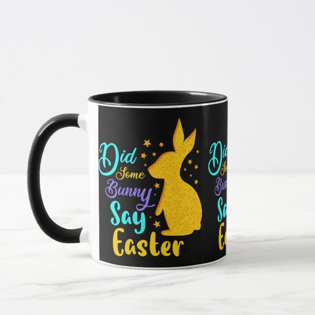 Did Some Bunny Say Easter Mug (Left)