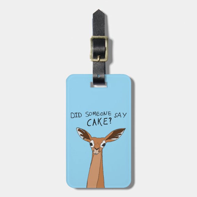 Did Someone Say Cake? Luggage Tag (Front Vertical)
