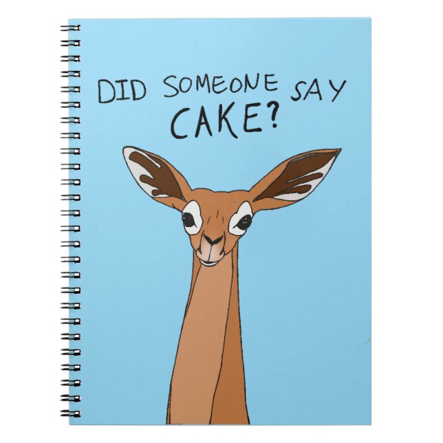 Did Someone Say Cake? Notebook (Front)