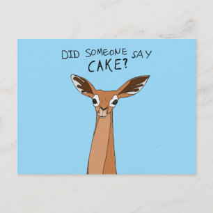 Did Someone Say Cake? Postcard
