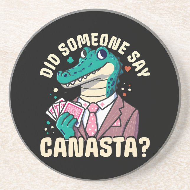 Did Someone Say Canasta Coaster (Front)