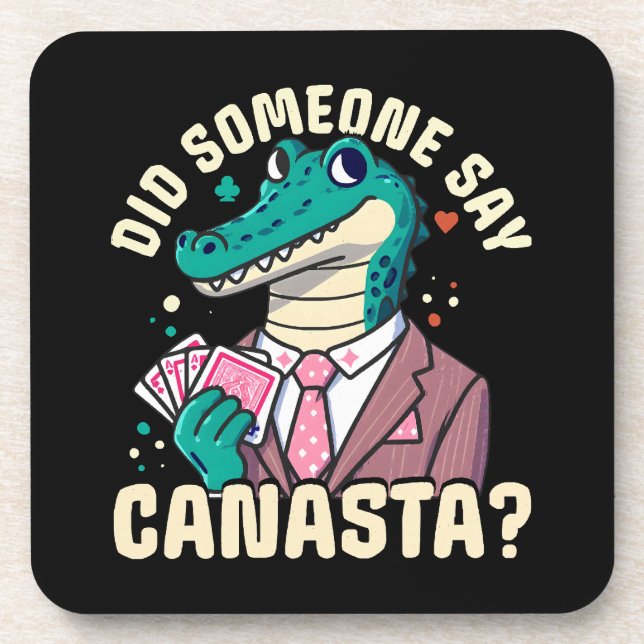 Did Someone Say Canasta Coaster (Front)