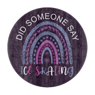 Did Someone Say Ice Skating Cutting Board