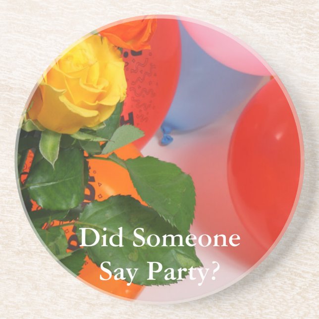 Did Someone Say Party Coaster (Front)