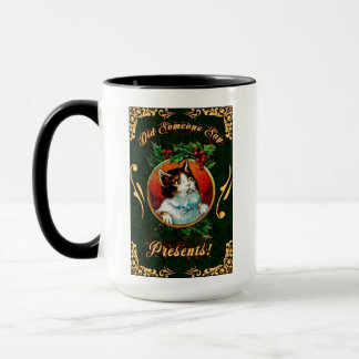 Did Someone Say Presents Mug