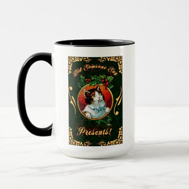 Did Someone Say Presents Mug (Left)