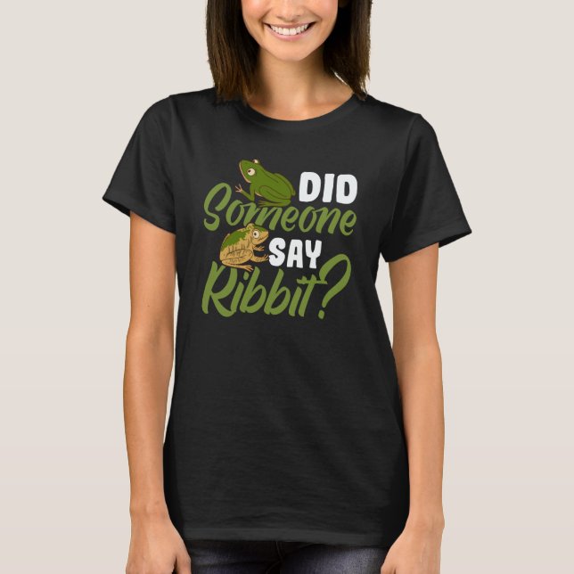 Did someone say ribbit Red Eyed Tree Frog T-Shirt (Front)