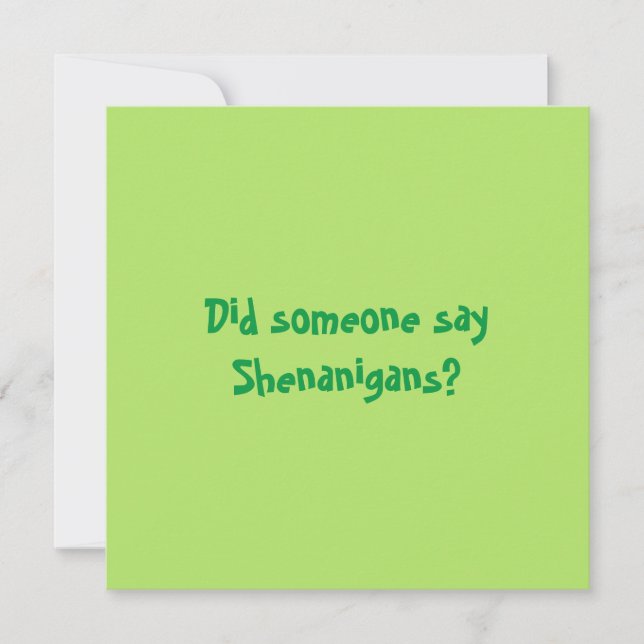 Did Someone Say Shenanigans? Happy Patricks Day Save The Date (Front)