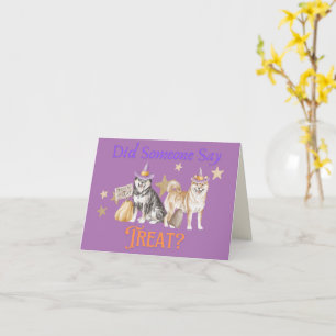 Did Someone Say Treat Halloween Shiba Card