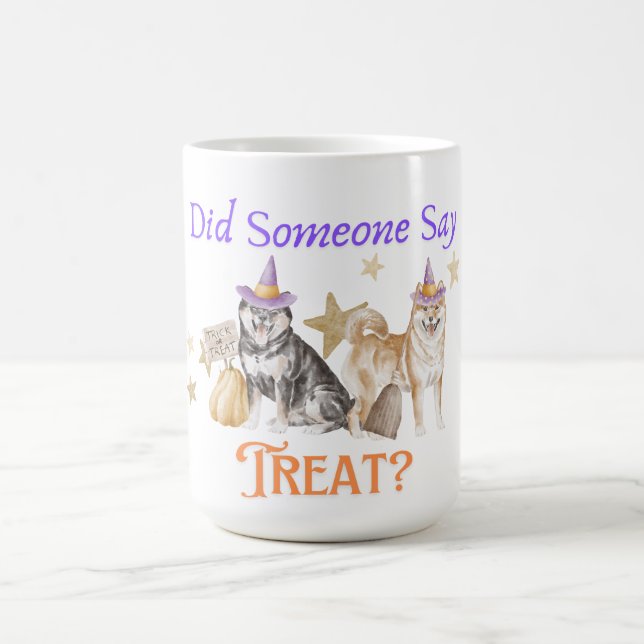 Did Someone Say Treat Halloween Shiba Coffee Mug (Center)