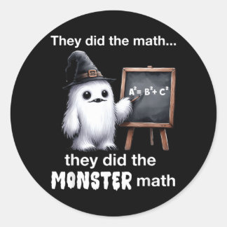 Did The Monster Math Cooler Funny Halloween Classic Round Sticker