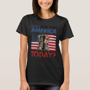 Did You America Today Boots American Flag  For Vet T-Shirt