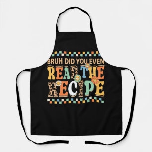 Did You Even Read The Recipe Family Consumer Scien Apron