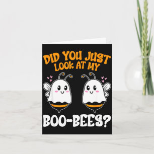 Did you just look at my boo-bees funny halloween card