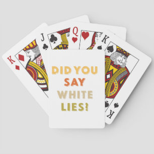 Did you say white lies Retro Vintage Playing Cards