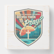 Did You Think to Pray Wall Hanging